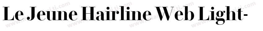 Le Jeune Hairline Web Light字体转换